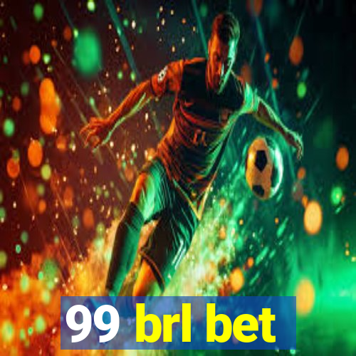 99 brl bet